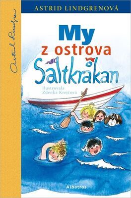 My z ostrova Saltkrakan - Astrid Lindgrenová; Zdenka Krejčová