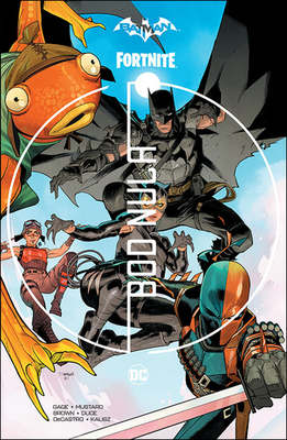 Batman/Fortnite Bod nula sebrané vydání - Christos Gage; Donald Mustard