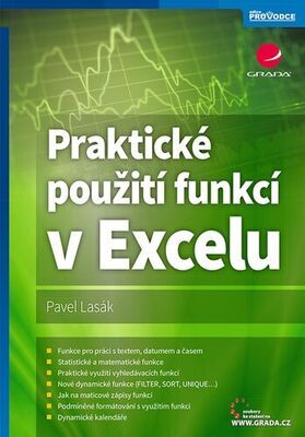 Praktické použití funkcí v Excelu - Pavel Lasák