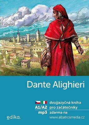 Dante Alighieri - dvojjazyčná kniha pro začátečníky (IJ-ČJ) - Valeria De Tommaso