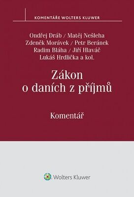 Zákon o daních z příjmů - Komentář - Ondřej Dráb; Matěj Nešleha; Zdeněk Morávek