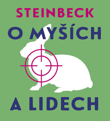 O myších a lidech - John Steinbeck; Vladislav Beneš
