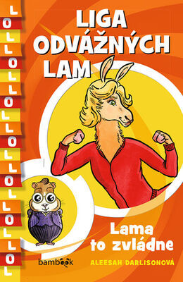 Liga odvážných lam Lama to zvládne - Aleesah Darlisonová