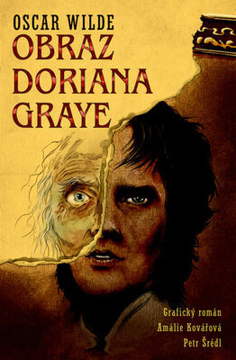 Obraz Doriana Graye - Grafický román - Oscar Wilde; Amálie Kovářová; Petr Šrédl