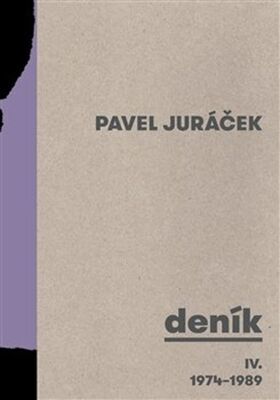 Deník IV. - 1974–1989 - Pavel Juráček