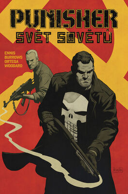 Punisher Max Svět sovětů - Garth Ennis; Jacen Burrows