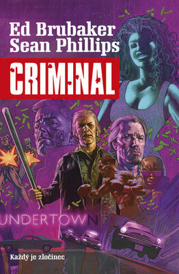 Criminal 1 Každý je zločinec - Sean Phillips; Ed Brubaker