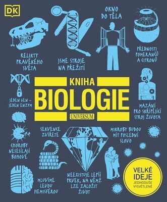 Kniha biologie - Velké ideje jednoduše vysvětlitelné