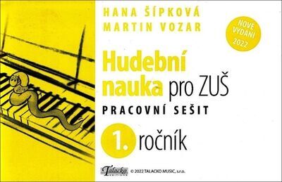 Hudební nauka pro ZUŠ 1. ročník - Pracovní sešit - Hana Šípková; Martin Vozar
