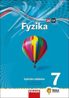 Fyzika 7 - Hybridní učebnice pro základní školy a víceletá gymnázia - Miroslav Randa