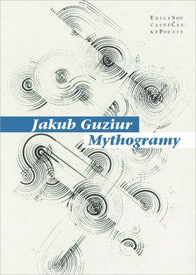 Mythogramy - Sv. 77 - Jakub Guziur