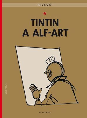 Tintinova dobrodružství Tintin a alf-art - Hergé