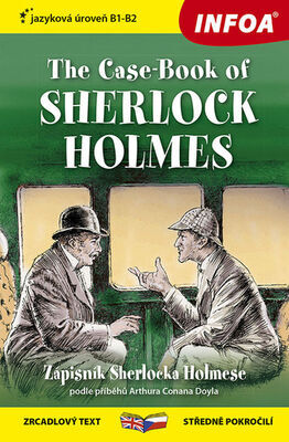 The Case-Book of Sherlock Holmes/Zápisník Sherlocka Holmese - zrcadlový text středně pokročilí
