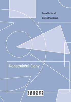 Konstrukční úlohy - Lenka Pavlíčková; Irena Budínová
