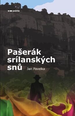 Pašerák srílanských snů - Jan Pavelka