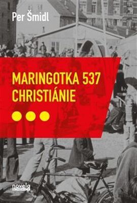 Maringotka 537 Christiánie - Petr Šmidl