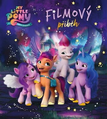 My Little Pony Filmový příběh - Nová generace