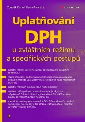 Uplatňování DPH u zvláštních režimů a specifických postupů - Zdeněk Kuneš; Pavla Polanská