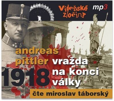 1918 Vražda na konci války - Andreas Pittler