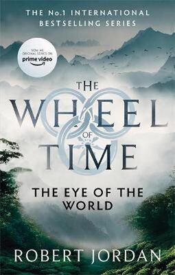 The Eye of the World - Book 1 of the Wheel of Time (Soon to be a major TV series)