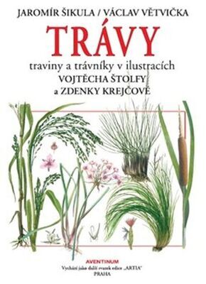 Trávy - Traviny a trávníky v ilustracích - Jaromír Šikula; Václav Větvička