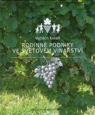 Rodinné podniky ve světovém vinařství - Vojtěch Koráb