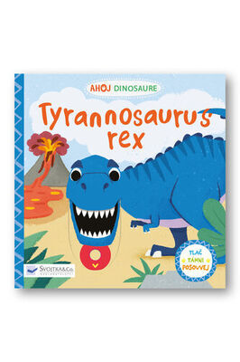 Tyrannosaurus rex - Ahoj dinosaure - Peskimo