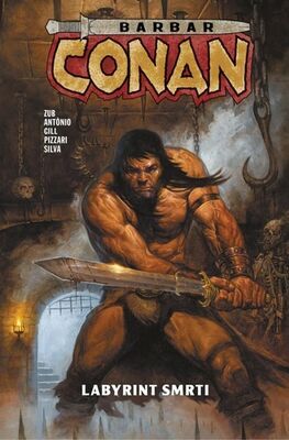 Barbar Conan - Labyrint smrti - Jim Zub