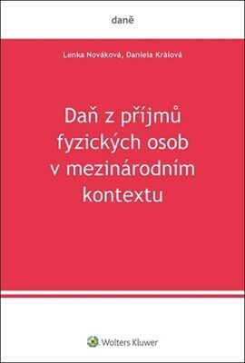 Daň z příjmů fyzických osob v mezinárodním kontextu - Daniela Králová; Lenka Nováková