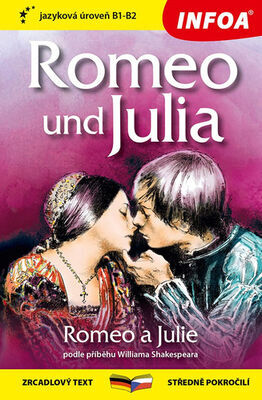 Romeo und Julia/Romeo a Julie - zrcadlový text středně pokročilí