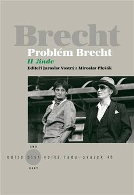 Problém Brecht II - Jinde - Bertolt Brecht; Miroslav Pešák; Jaroslav Vostrý
