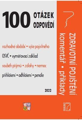 100 OaO -  Zdravotní pojištění s komentářem a příklady - Ladislav Jouza; Eva Dandová; Jana Drexlerová