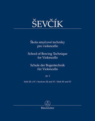 Škola smyčcové techniky pro violoncello - op. 2, sešit III a IV - Otakar Ševčík