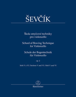 Škola smyčcové techniky pro violoncello - op. 2, sešit V a VI - Otakar Ševčík