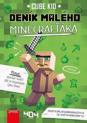 Deník malého Minecrafťáka 1 - Minus, vesničan toužící stát se bojovníkem (jako Steve) - Cube Kid
