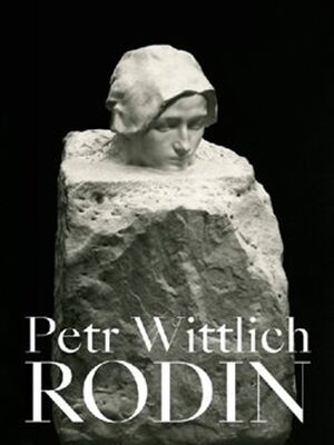 Rodin - Petr Wittlich