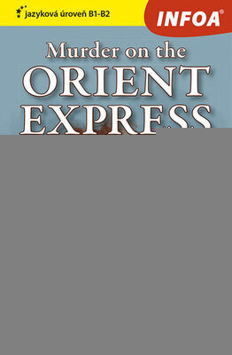 Murder on the Orient Express/Vražda v Orient Expresu - zrcadlový text středně pokročilí