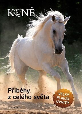 Koně Příběhy z celého světa - Velký plakát uvnitř