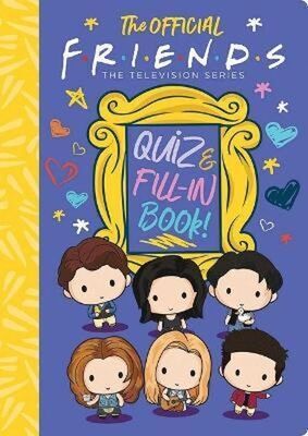 The Official Friends Quiz and Fill-In Book! - Sam Levitz