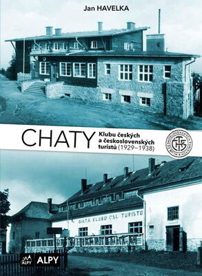 Chaty Klubu českých a československých turistů - (1929-1938) - Jan Havelka