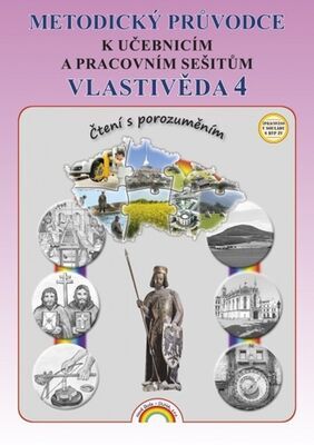Metodický průvodce Vlastivěda 4 - k učebnicím a pracovním sešitům - Irena Valaškovčáková