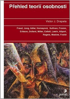 Přehled teorií osobnosti - Victor J. Drapela