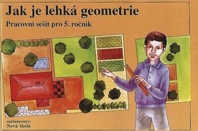 Jak je lehká geometrie - Pracovní sešit pro 5. ročník - Zdena Rosecká
