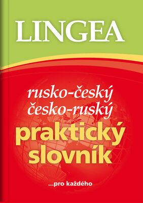 Rusko-český česko-ruský praktický slovník - ... pro každého
