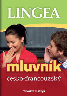 Česko-francouzský mluvník - rozvažte si jazyk