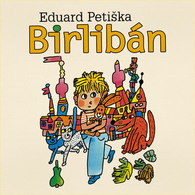Birlibán - Eduard Petiška; Miroslav Táborský