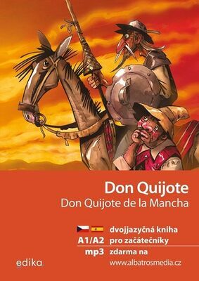 Don Quijote Don Quijote de la Mancha - dvojjazyčná kniha pro začátečníky - Eliška Jirásková