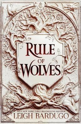 Rule of Wolves - King of Scars Book 2 - Leigh Bardugo