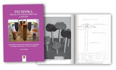 Technika - Práce s plastem, dřevem a kovem - Ivan Jařabáč