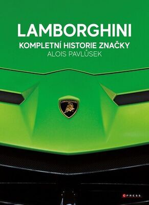 Lamborghini Kompletní historie značky - Alois Pavlůsek